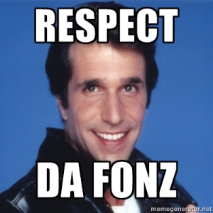 Respect Da Fonz